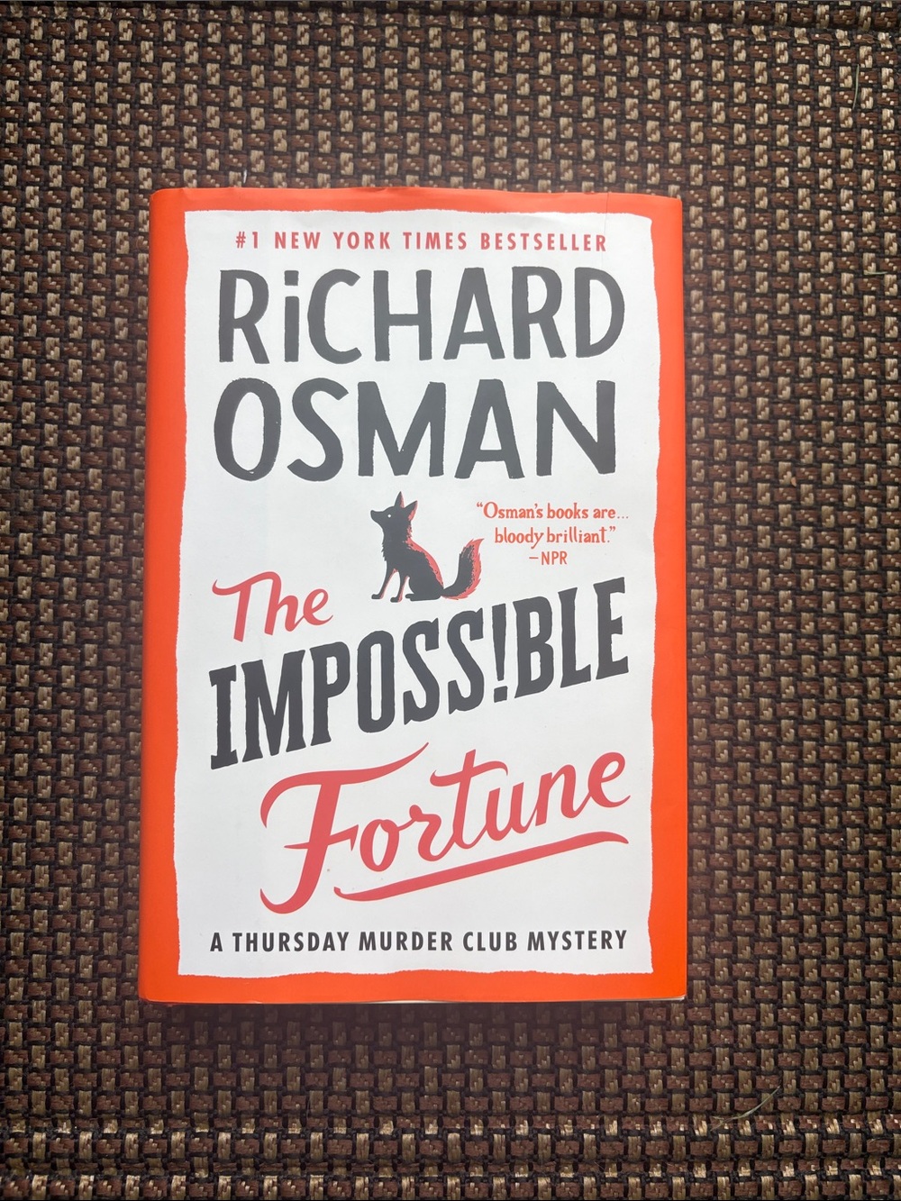 Thursday Murder Club: The Impossible Fortune" -by Richard Osman
 Hardcover
